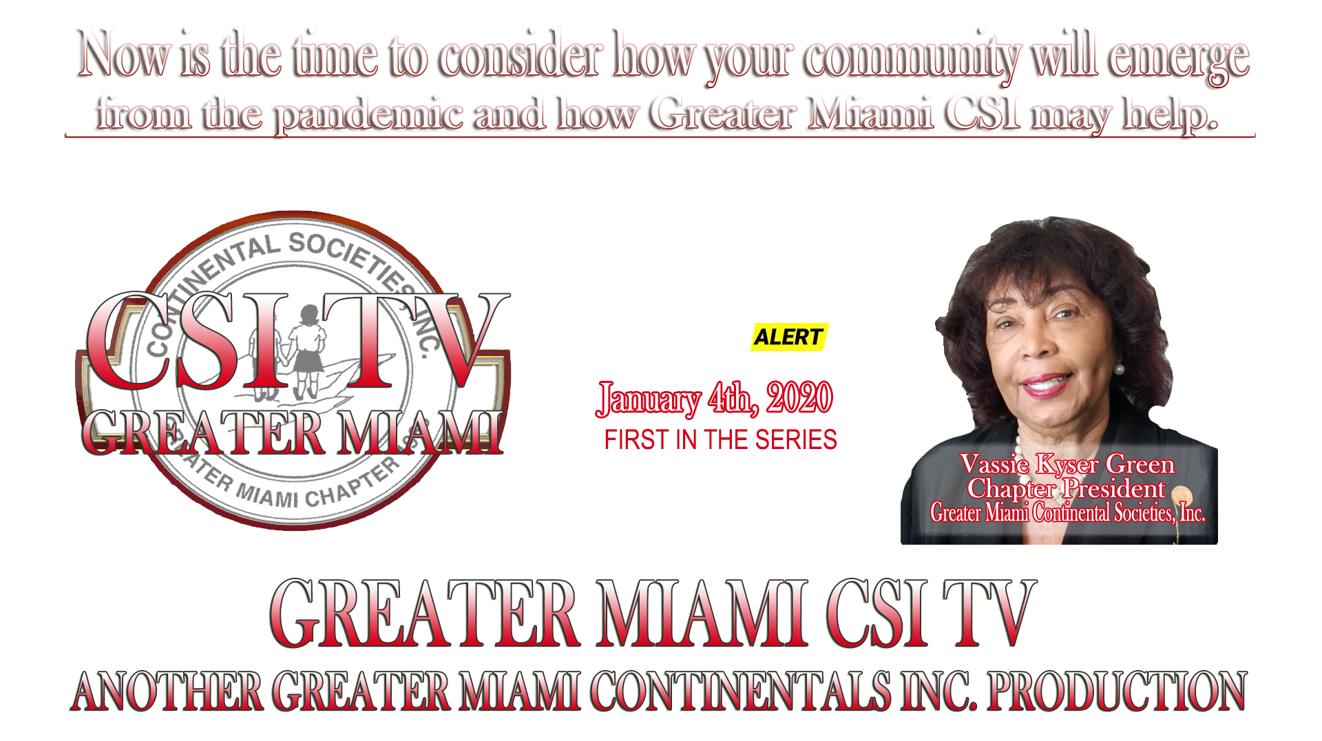 Greater Miami Continental Societies, Inc. - State of Our Organization 2020